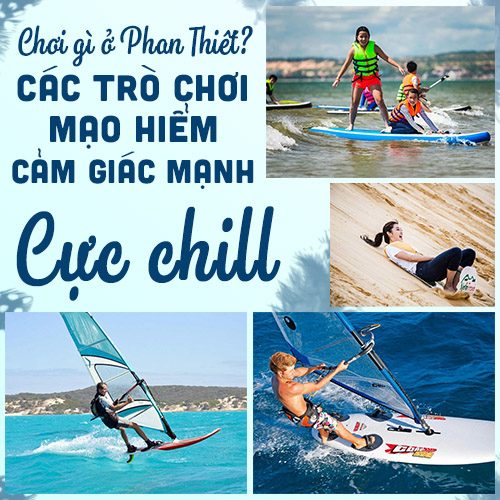 Chơi gì ở phan thiết - trò chơi mạo hiểm ở phan thiết