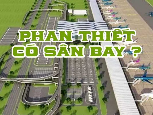 phan thiết có sân bay không