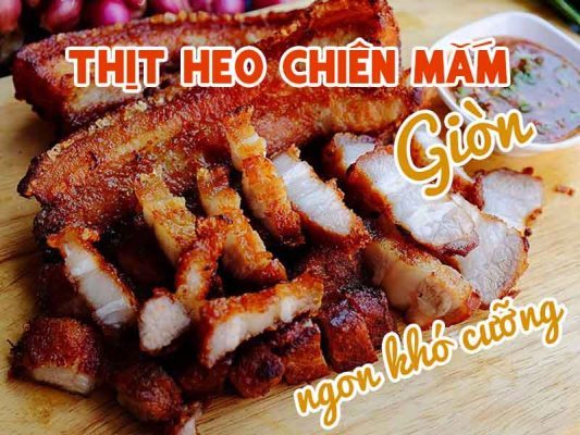 cách làm thịt heo chiên nước mắm