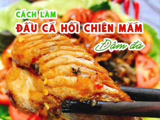 đầu cá hồi chiên nước mắm