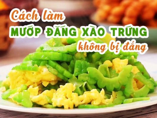 mướp đắng xào trứng