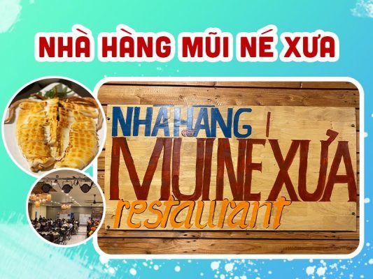 nhà hàng mũi né xưa