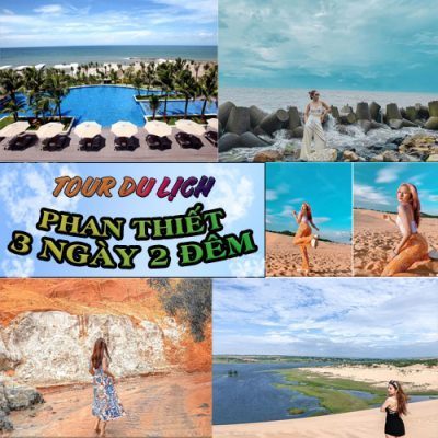 Tour Du Lịch Phan Thiết 2 Ngày 1 Đêm Tự Túc - Cẩm Nang Hướng Dẫn 2022