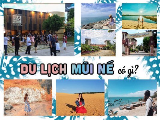 Du Lịch Mũi Né Có Gì - Top 8 Địa Điểm Vui Chơi Cực Đã Ở Mũi Né