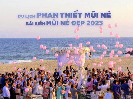 Du Lịch Phan Thiết Mũi Né - Bãi Biển Mũi Né Đẹp 2023