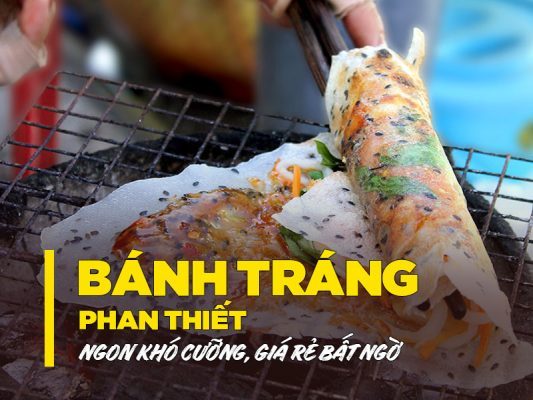 Bánh Tráng Phan Thiết: Ngon Khó Cưỡng, Giá Rẻ Bất Ngờ