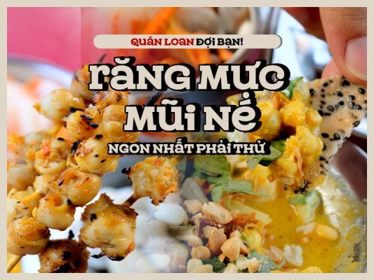 Răng Mực Mũi Né Ngon Nhất Phải Thử - Quán Loan Đợi Bạn!