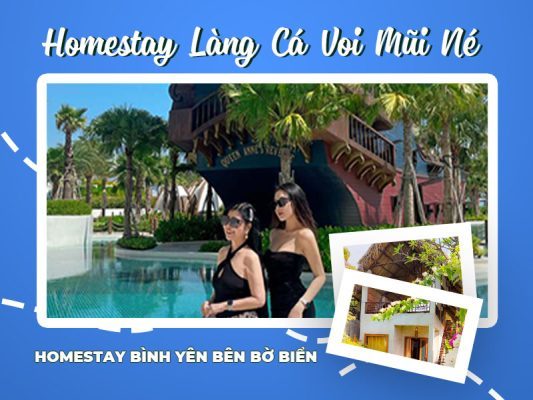 Homestay Làng Cá Voi Mũi Né - Homestay bình yên bên bờ biển