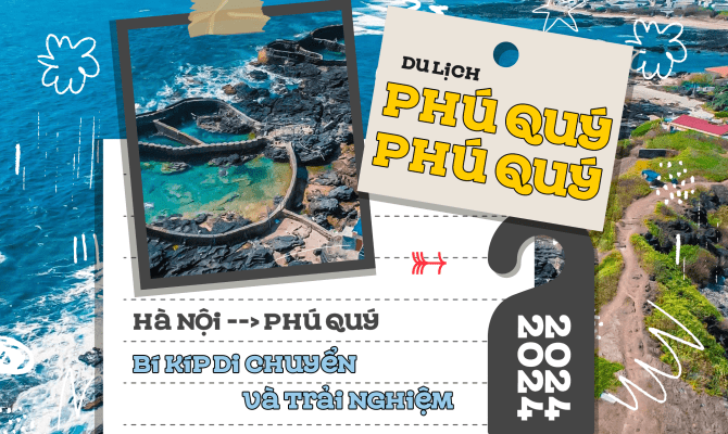 Khám phá Phú Quý từ Hà Nội: Bí kíp trải nghiệm