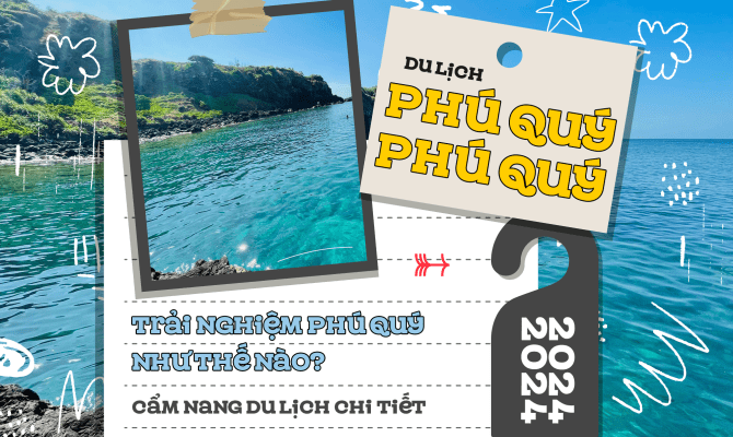 Trải nghiệm Phú Quý như thế nào? Cẩm nang du lịch chi tiết