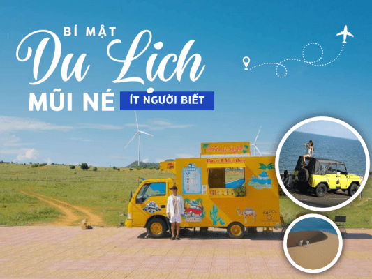 Bí mật du lịch Mũi Né ít người biết