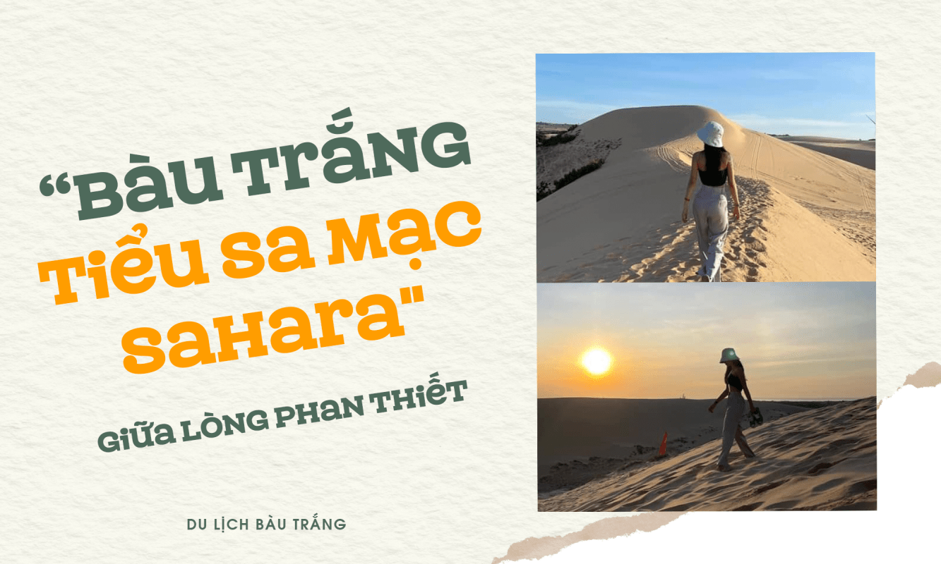 “Bàu Trắng Tiểu sa mạc Sahara" giữa lòng Phan Thiết
