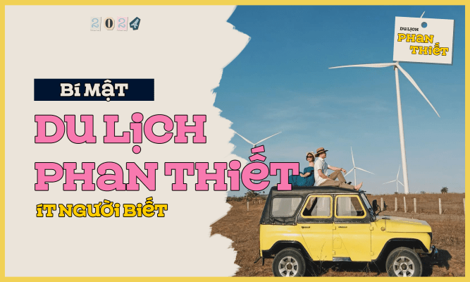 Bí mật du lịch Phan Thiết ít người biết