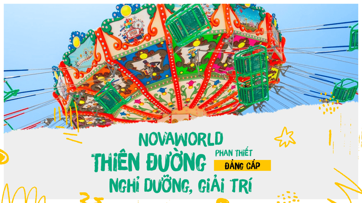 NovaWorld Phan Thiết Thiên đường nghỉ dưỡng, giải trí đẳng cấp