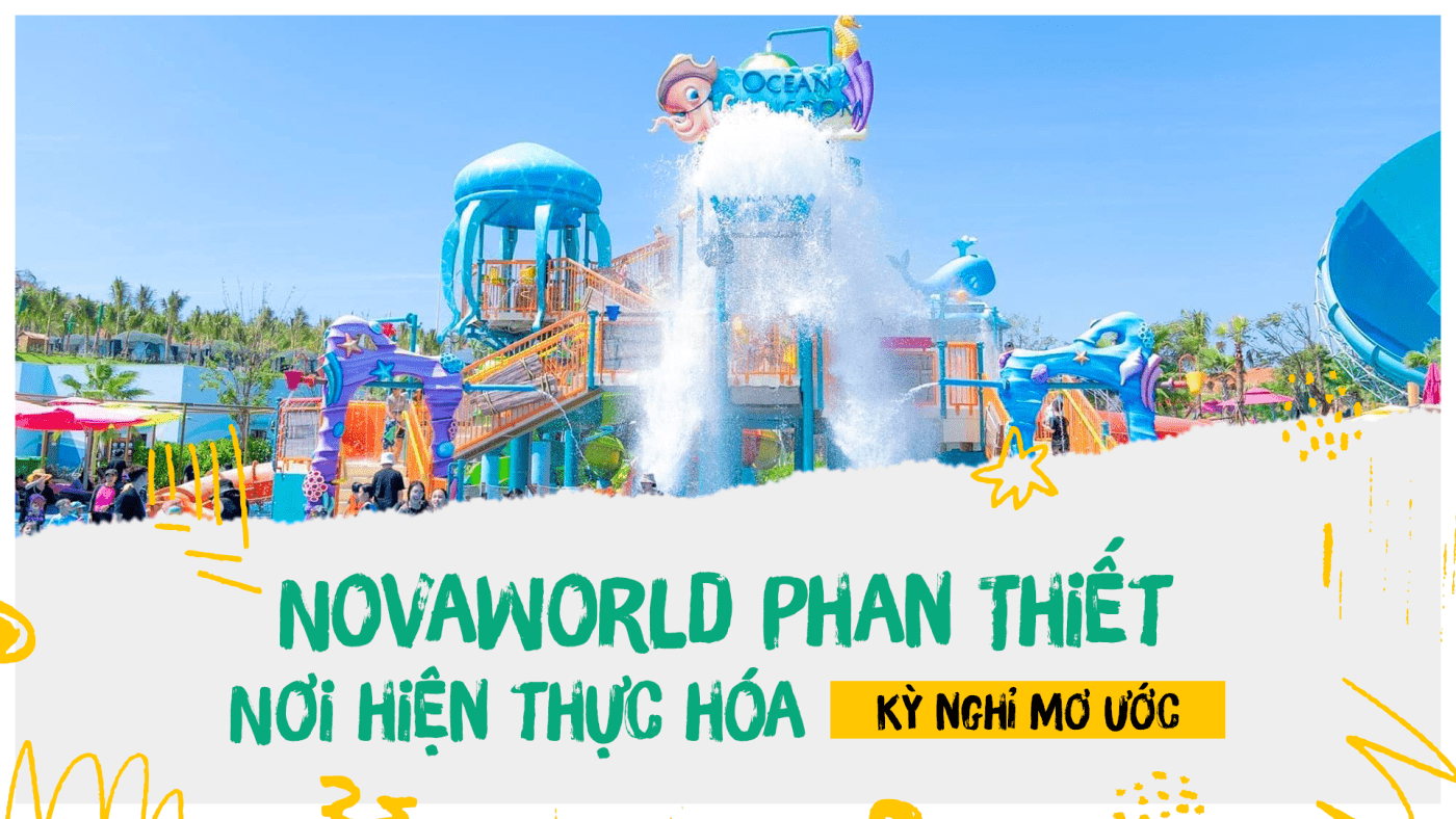 Du lịch NovaWorld Phan Thiết - "Đau ví" nhưng "sướng cái nư"!