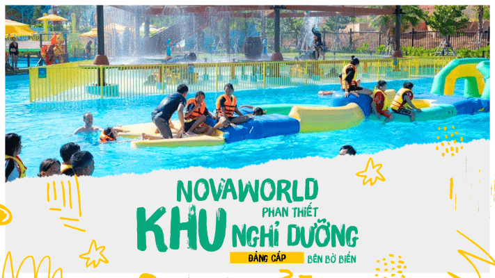 NovaWorld Phan Thiết: Khu Nghỉ Dưỡng Đẳng Cấp Bên Bờ Biển