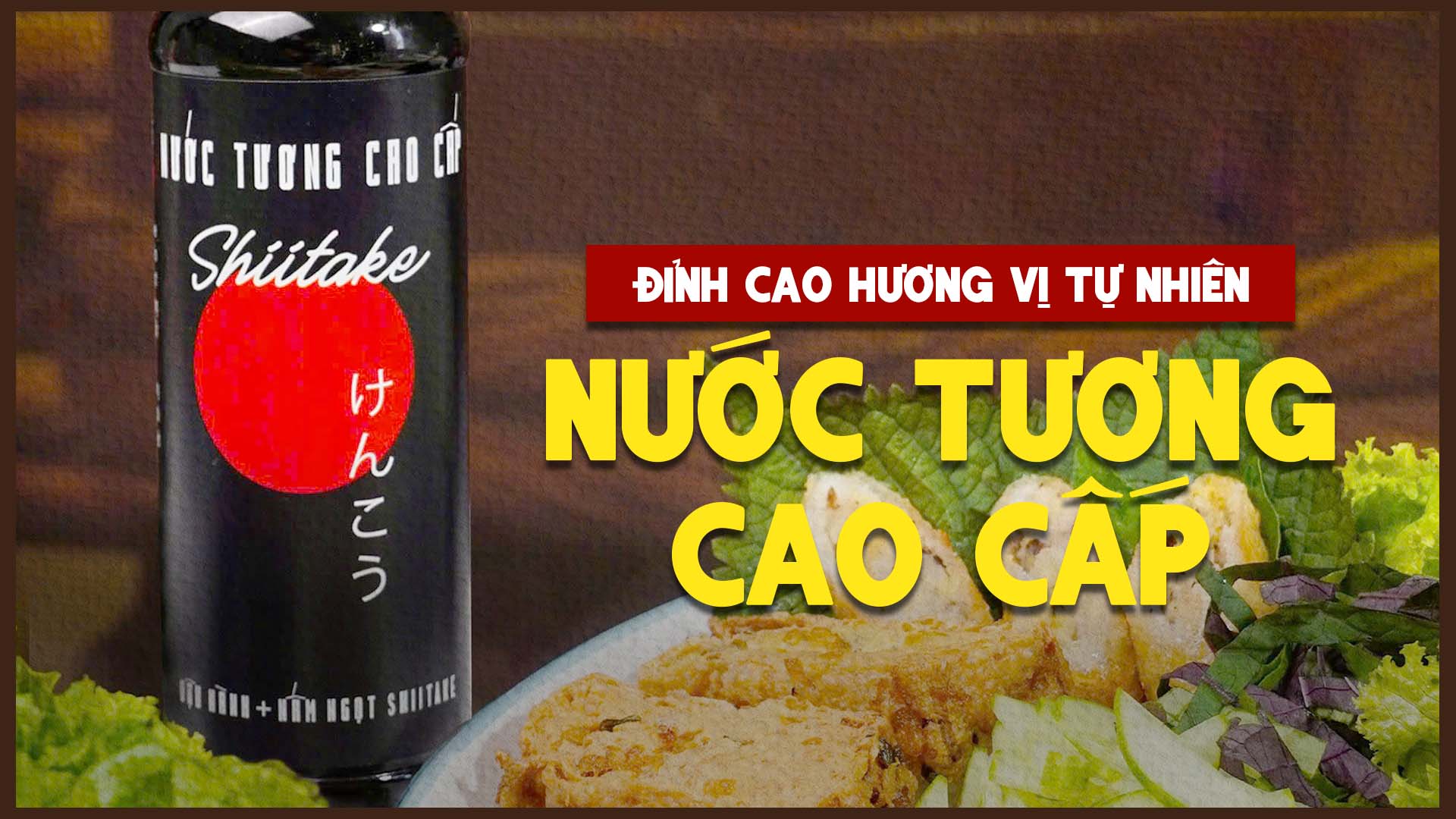 nước tương cao cấp