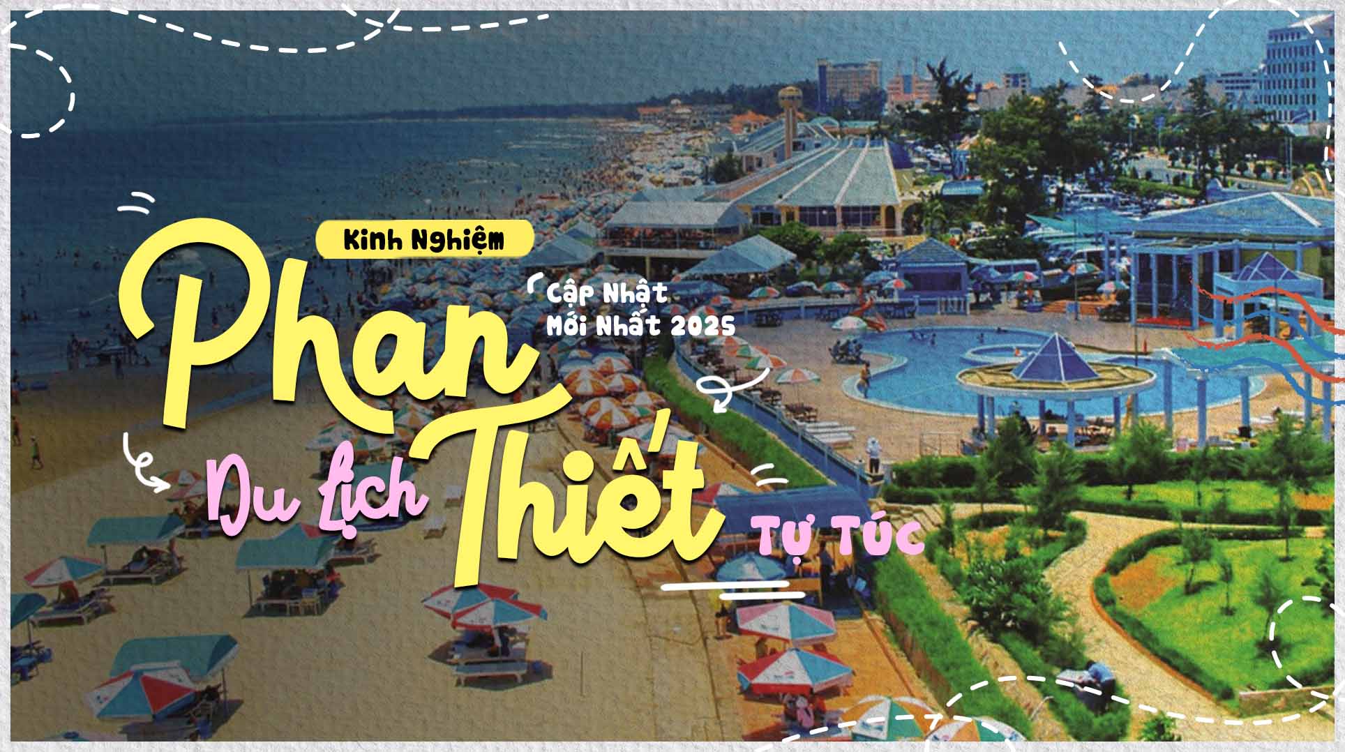kinh nghiệm du lịch phan thiết tự túc