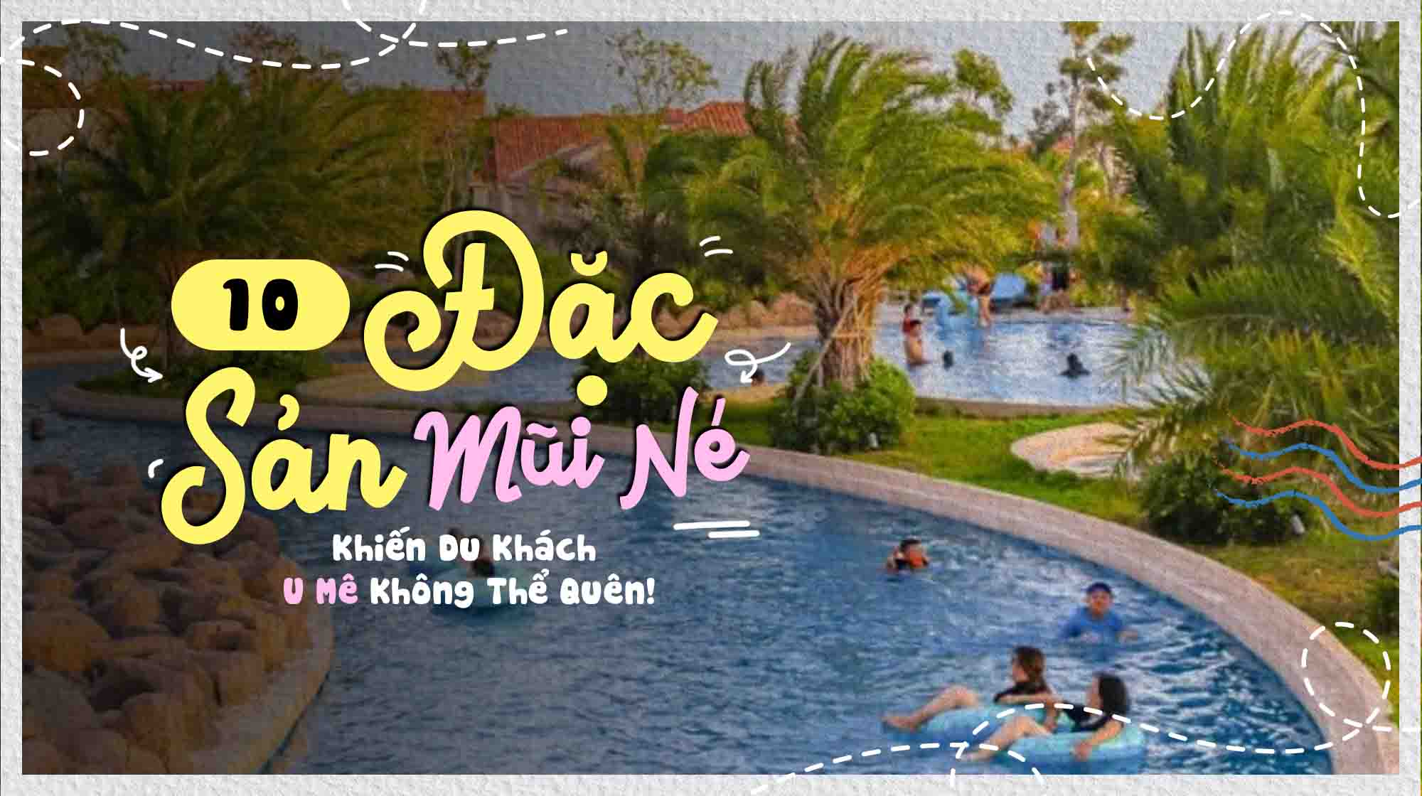 10 Đặc Sản Mũi Né Khiến Du Khách U Mê Không Thể Quên!
